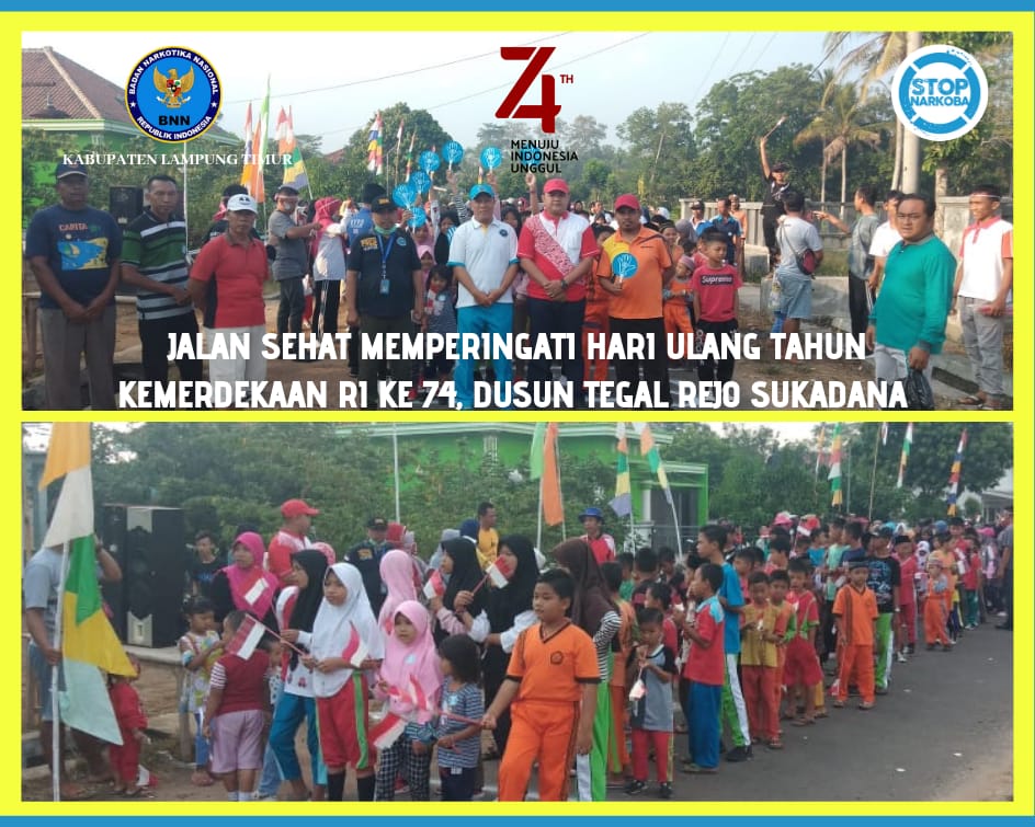 JALAN SEHAT DALAM RANGKA MEMPERINGATI HARI ULANG TAHUN KEMERDEKAAN REPUBLIK INDONESIA KE-74