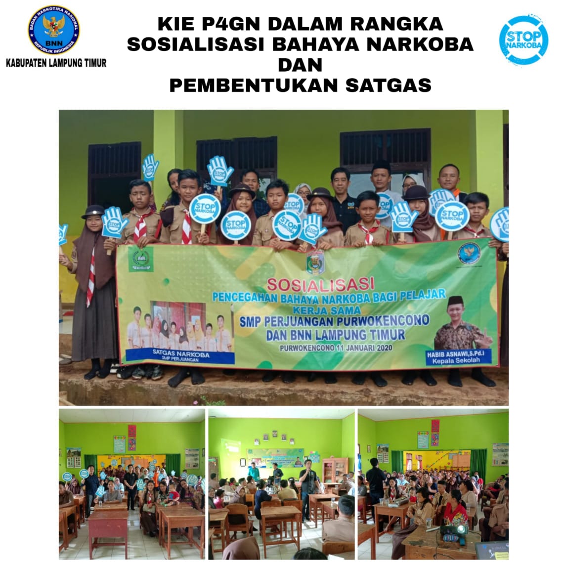 KIE DALAM RANGKA KEGIATAN SOSIALISASI BAHAYA PENYALAHGUNAAN NARKOBA BAGI PELAJAR DAN PEMBENTUKAN SATGAS